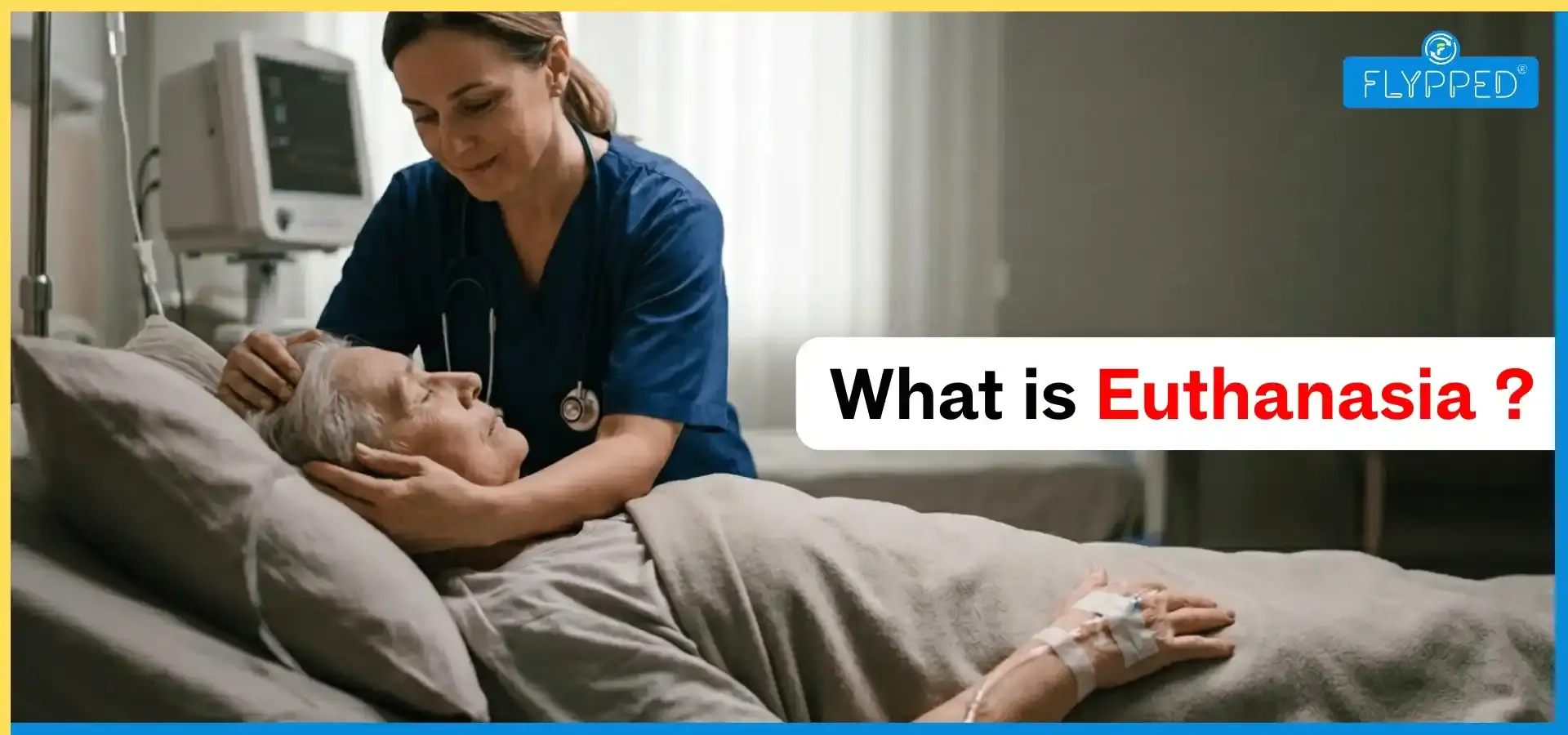 What is Euthanasia? जानें भारत में इसकी स्थिति और प्रभाव