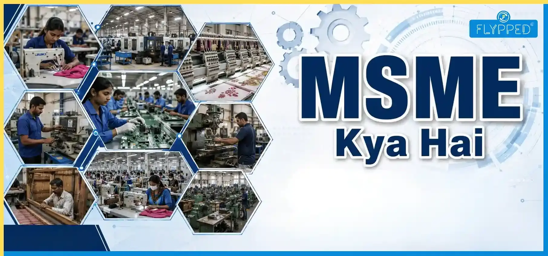 MSME Kya Hai: जानें MSME का मतलब, फायदे और रजिस्ट्रेशन प्रक्रिया