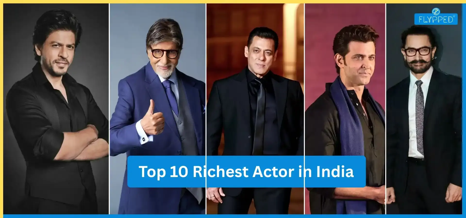 Top 10 Richest Actor in India: भारत के 10 सबसे अमीर अभिनेता, संपत्ति जानकर उड़ जाएंगे होश!